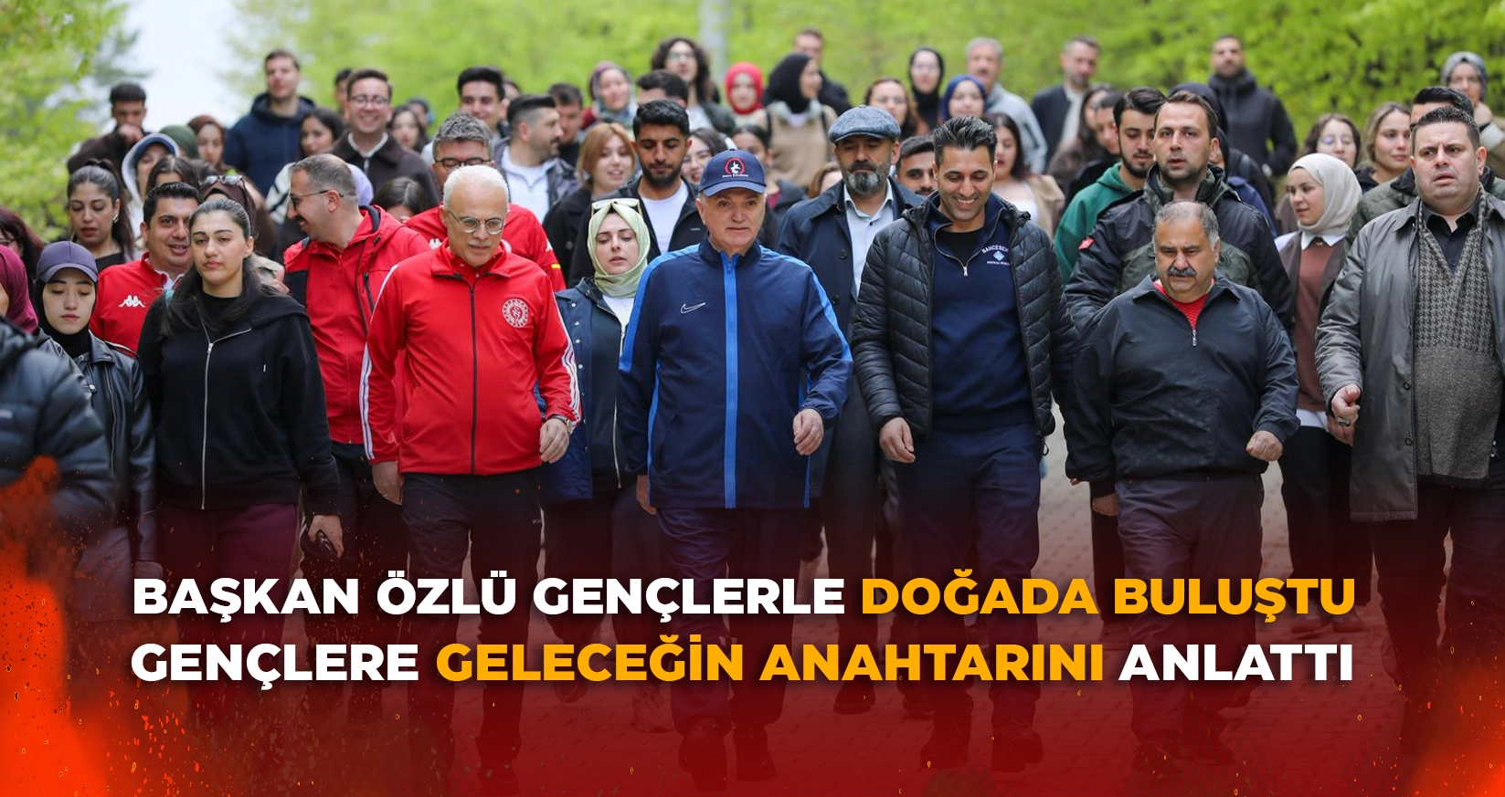 BAŞKAN &Ouml;ZL&Uuml; GEN&Ccedil;LERLE DOĞADA BULUŞTU