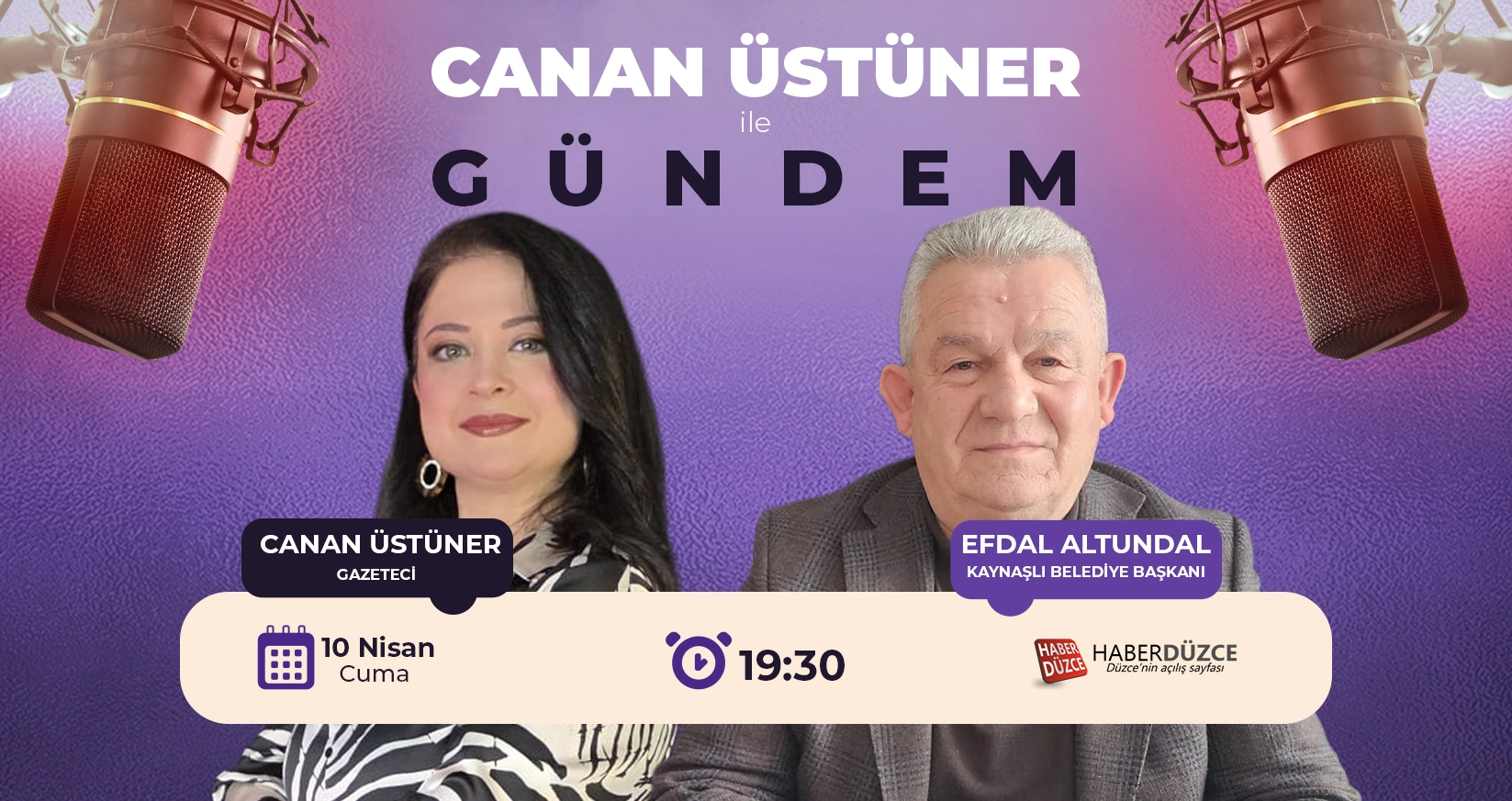 CANAN &Uuml;ST&Uuml;NER İLE G&Uuml;NDEM | KONUK KAYNAŞLI BELEDİYE BAŞKANI EFDAL ALTUNDAL