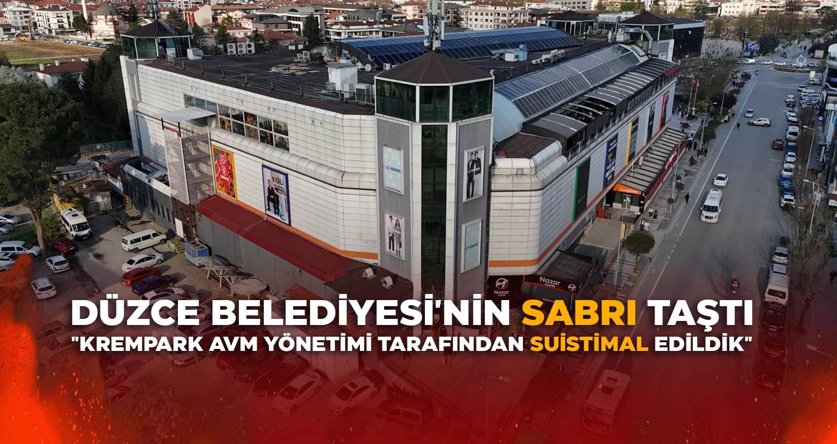 D&Uuml;ZCE BELEDİYESİ'NİN SABRI TAŞTI