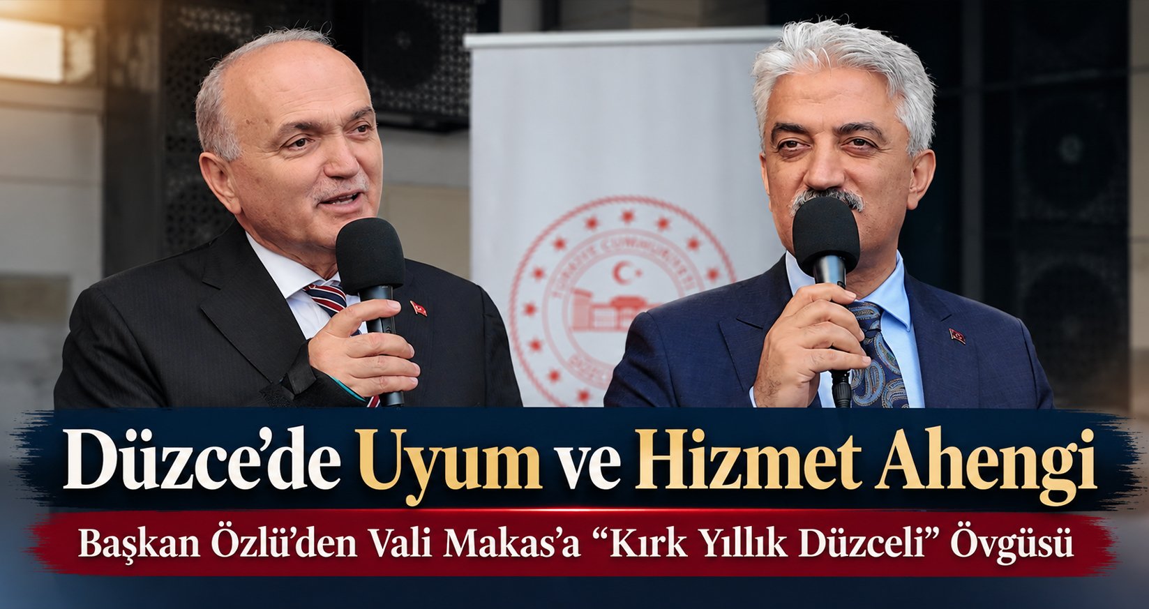 Başkan Özlü’den Vali Makas’a “Kırk Yıllık Düzceli” Övgüsü