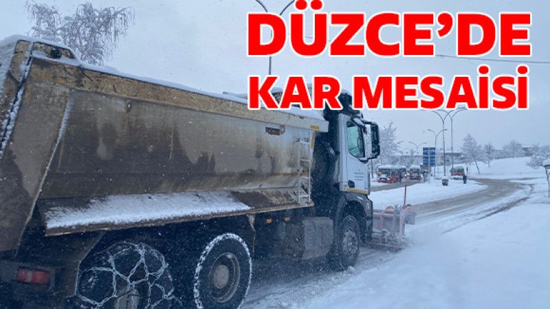 Düzce'de Kar Mesaisi