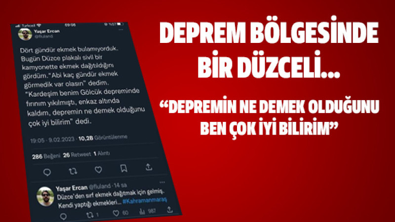 Deprem Bölgesine Ekmek Götüren Düzceli ile Karşılaşan Afetzedenin Yazdıkları Duygulandırdı