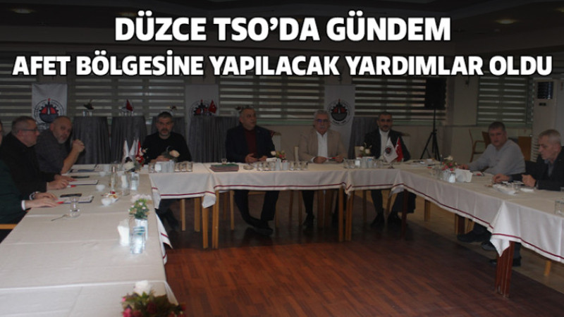 Düzce TSO Şubat Ayı Toplantısı Yapıldı