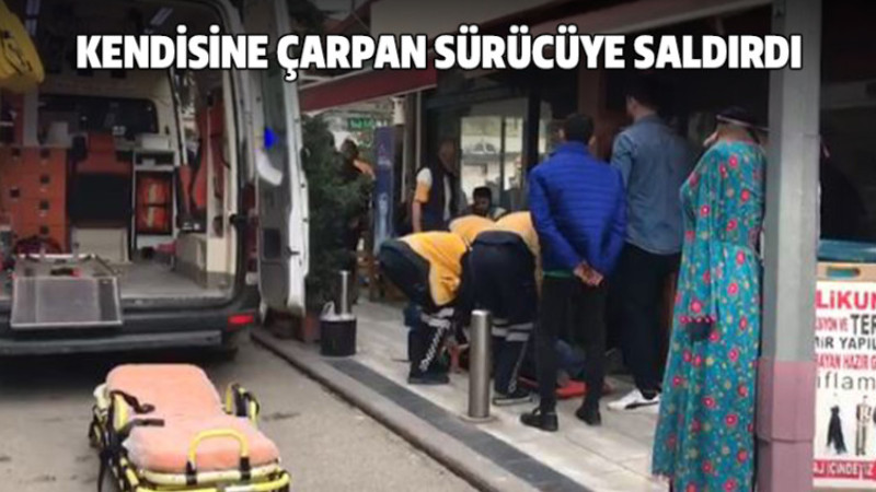 Kendisine Çarpan Sürücüye Saldırdı
