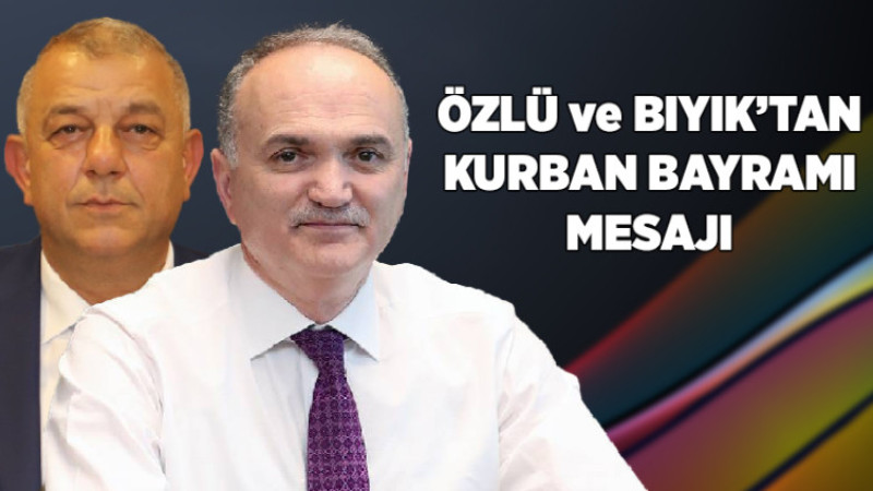 Özlü ve Bıyık'tan Kurban Bayramı Mesajı