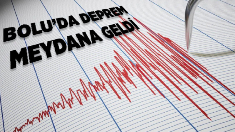Bolu'da Deprem Meydana Geldi