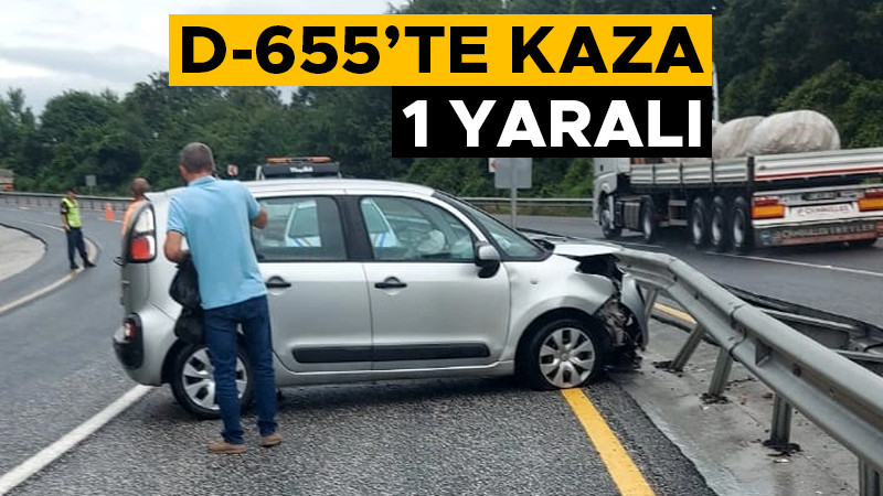 D-655'te Kaza, 1 Yaralı