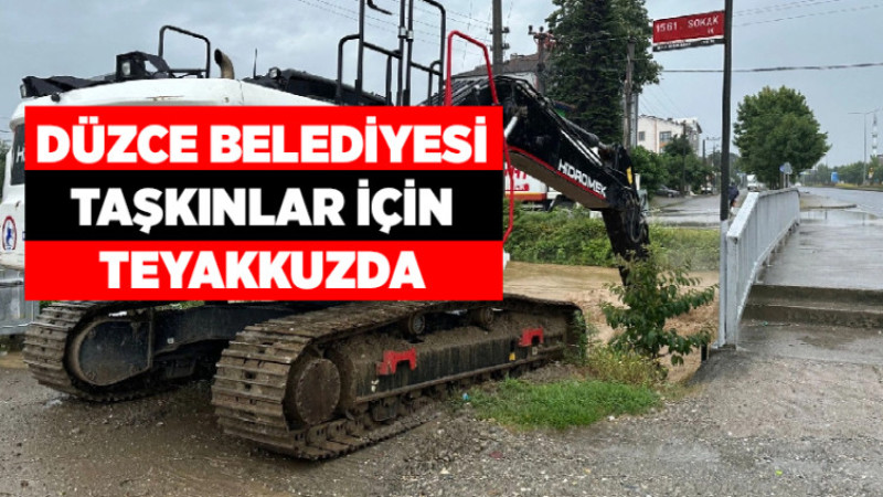 Düzce Belediyesi Taşkınlar İçin Teyakkuzda
