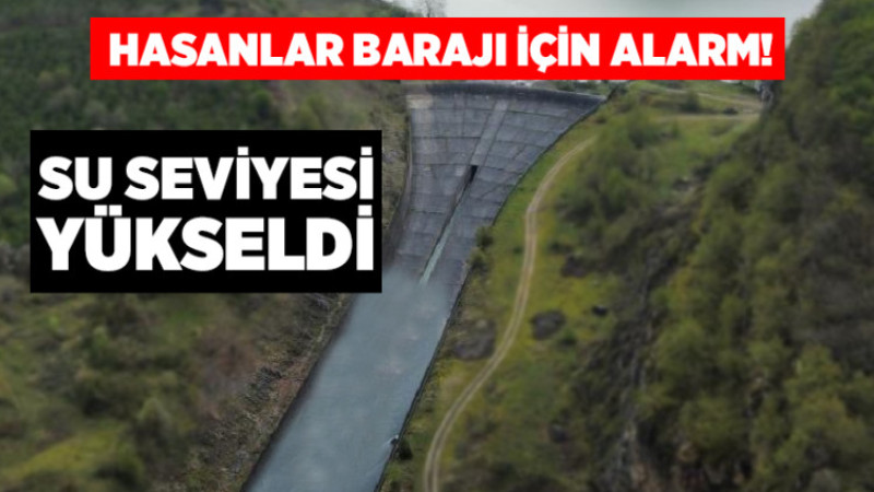 Hasanlar Barajı İçin Alarm