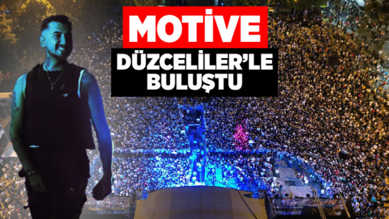Motive Düzceliler'le Buluştu