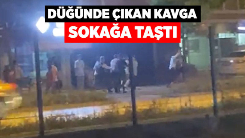 Düğünde Çıkan Kavga Sokağa Taştı