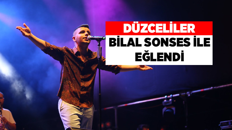 Bilal Sonses Düzceliler'le Buluştu