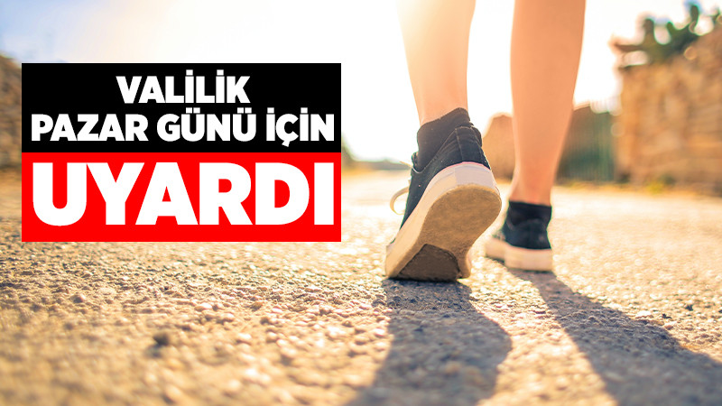 Valilik 'Meteorolojik Uyarı' Başlığı ile Duyurdu