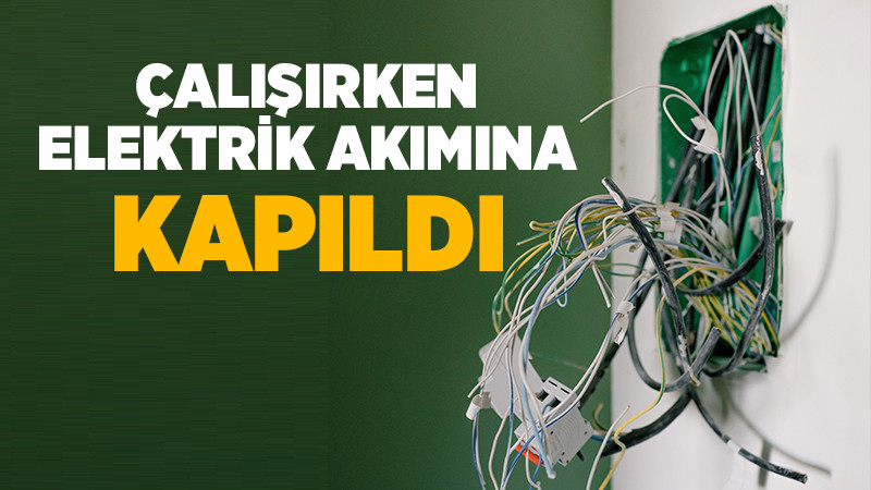 Akıma Kapılan İşçinin Hayati Tehlikesi Devam Ediyor