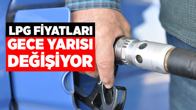 Akaryakıtta Yükseliş Durdurulamıyor, LPG Ffiyatları Bu Gece Değişiyor
