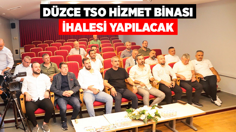 Düzce TSO Hizmet Binası İhalesi Yapılacak