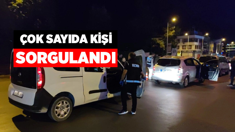 100 Araçta Arama Yapıldı, 200 Kişi Sorgulandı