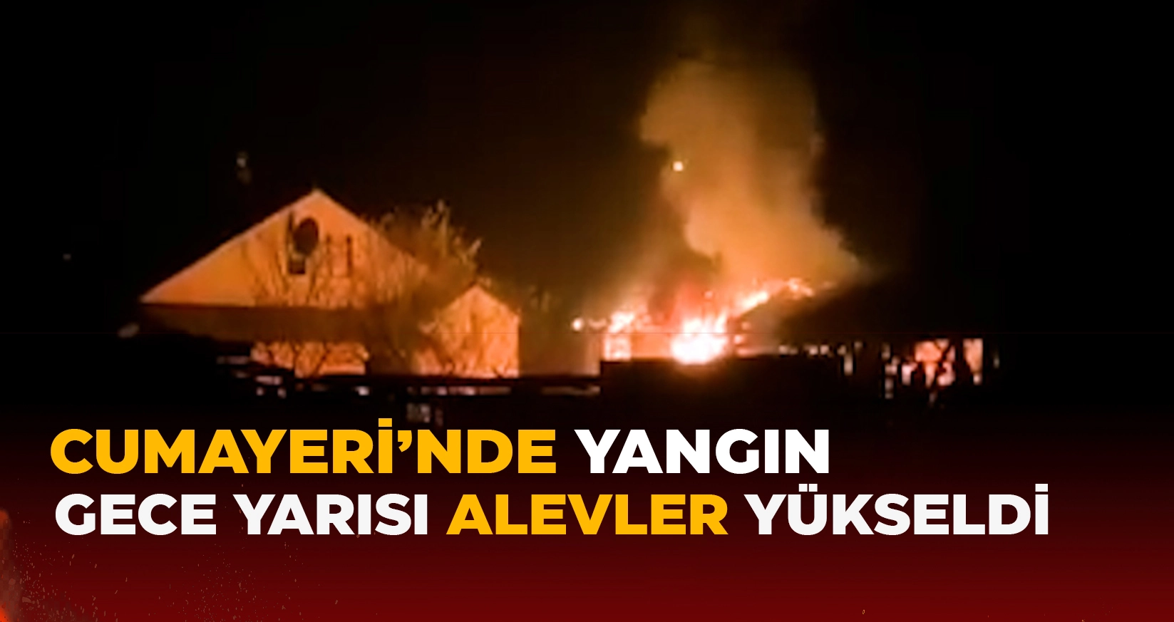 CUMAYERİ'NDE KULLANILMAYAN EVDE YANGIN ÇIKTI