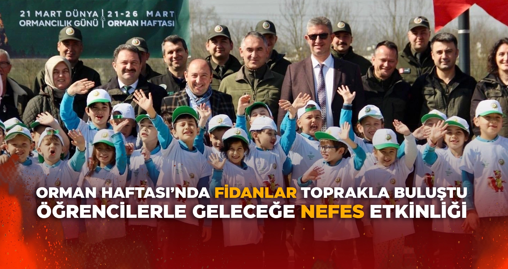 DÜZCE'DE ORMAN HAFTASI'NDA FİDANLAR TOPRAKLA BULUŞTU