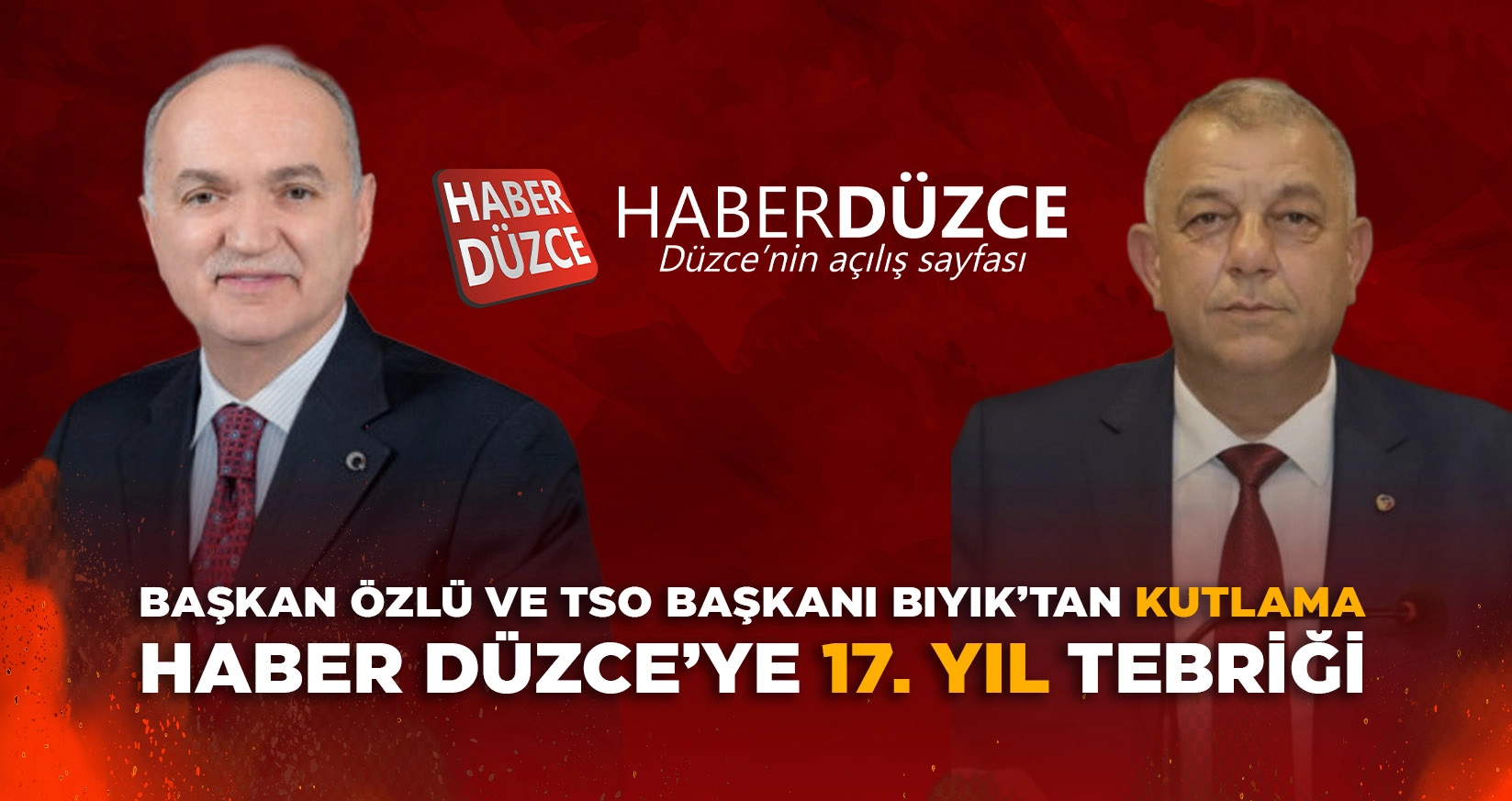 HABER DÜZCE'YE 17. YIL TEBRİĞİ