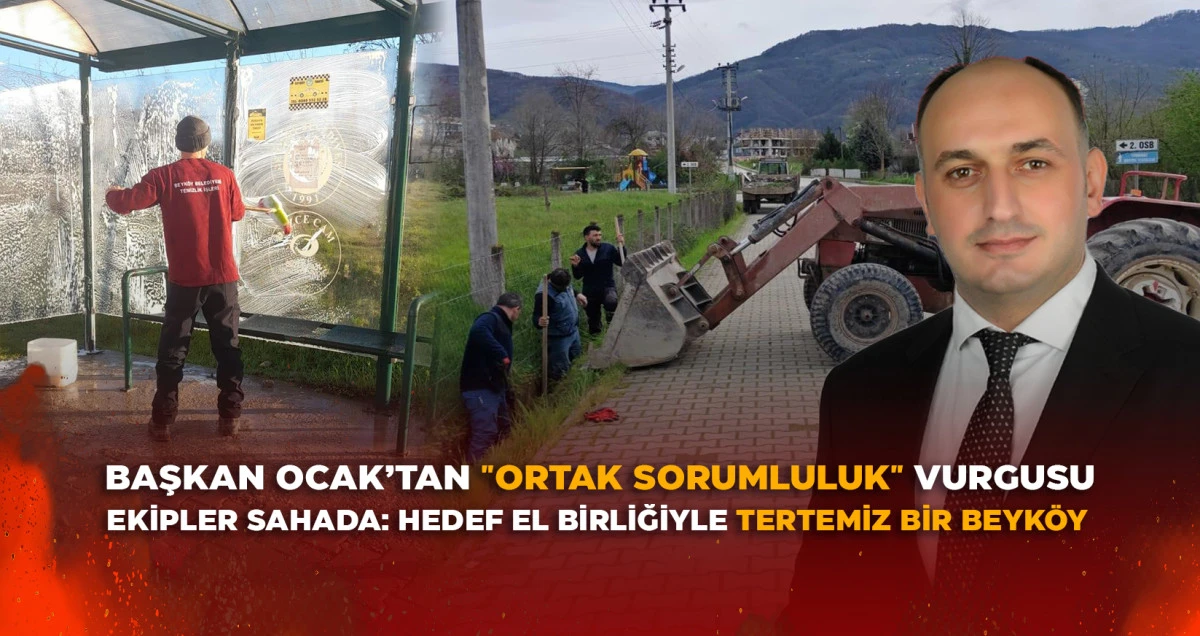 EKİPLER SAHADA: HEDEF EL BİRLİĞİYLE TERTEMİZ BİR BEYKÖY