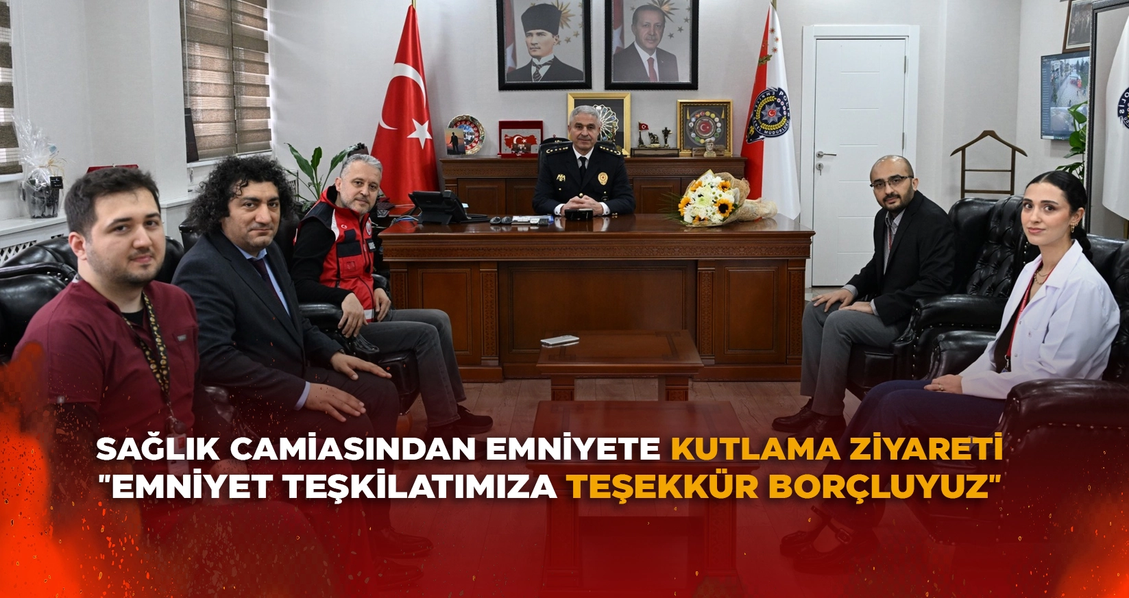 SAĞLIK CAMİASINDAN EMNİYETE KUTLAMA ZİYARETİ