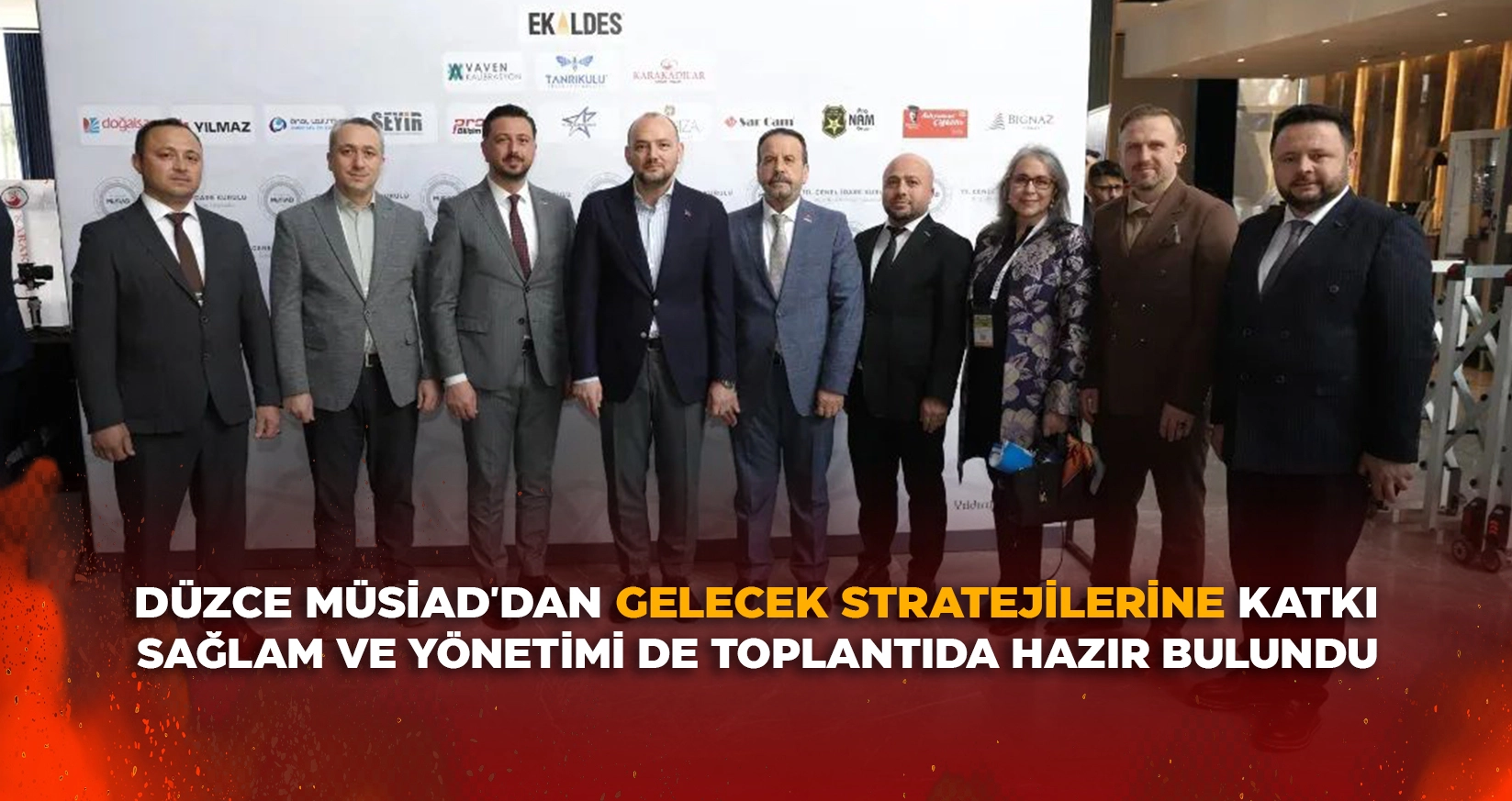 DÜZCE MÜSİAD'DAN GELECEK STRATEJİLERİNE KATKI