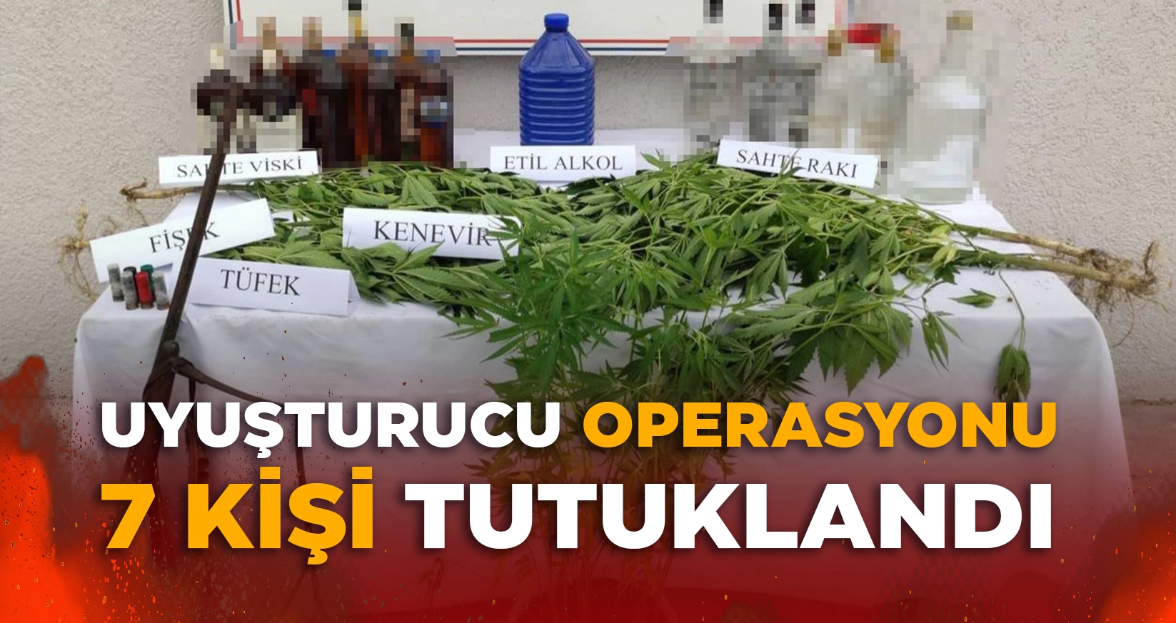 DÜZCE'DE UYUŞTURUCU OPERASYONU: 7 KİŞİ TUTUKLANDI