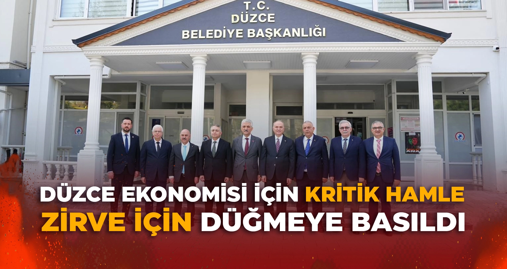 DÜZCE EKONOMİSİ İÇİN KRİTİK HAMLE