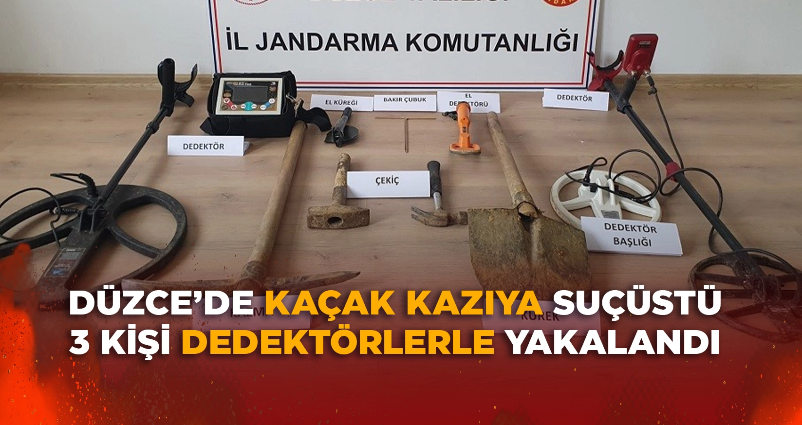 DÜZCE’DE KAÇAK KAZIYA SUÇÜSTÜ: 3 KİŞİ DEDEKTÖRLERLE YAKALANDI