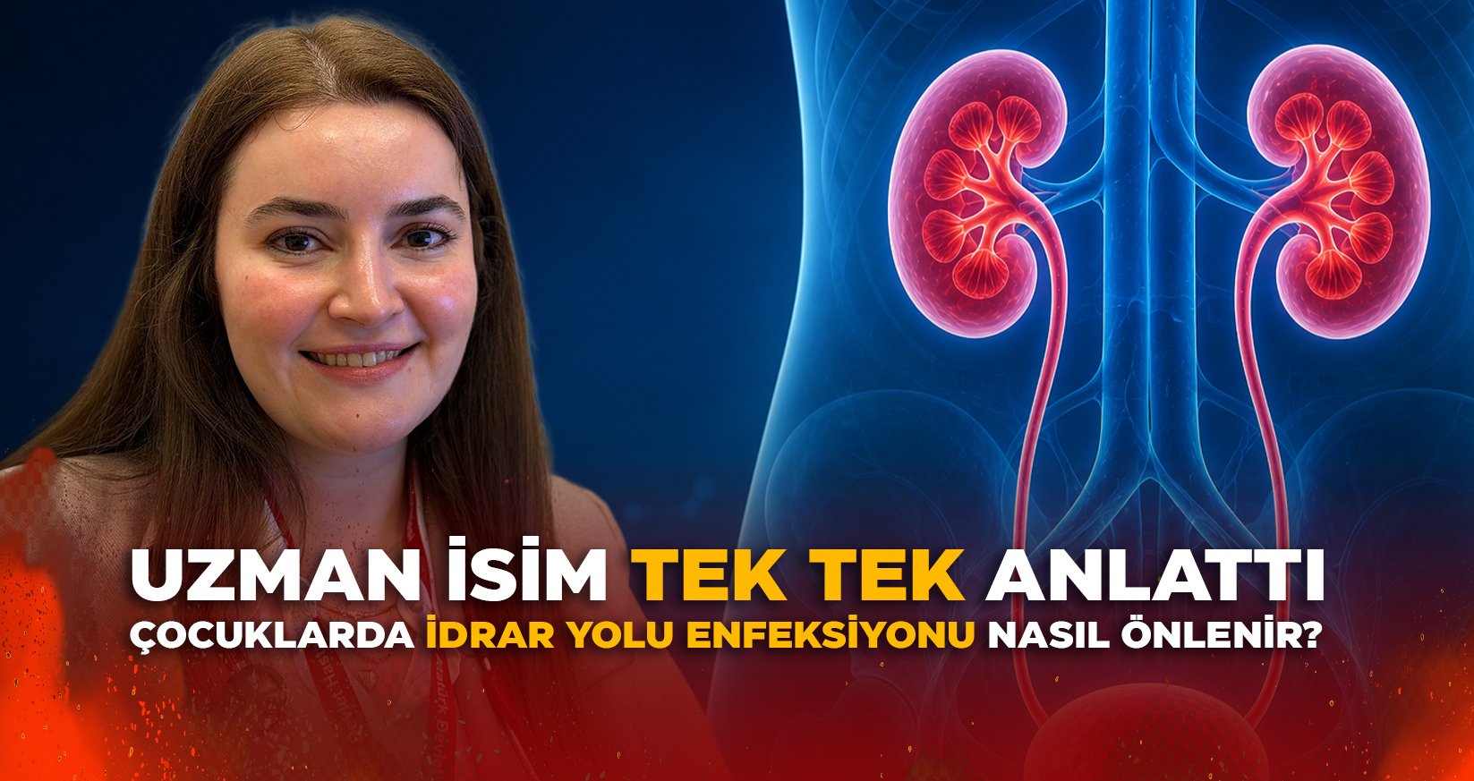 ÇOCUKLARDA İDRAR YOLU ENFEKSİYONU NASIL ÖNLENİR?