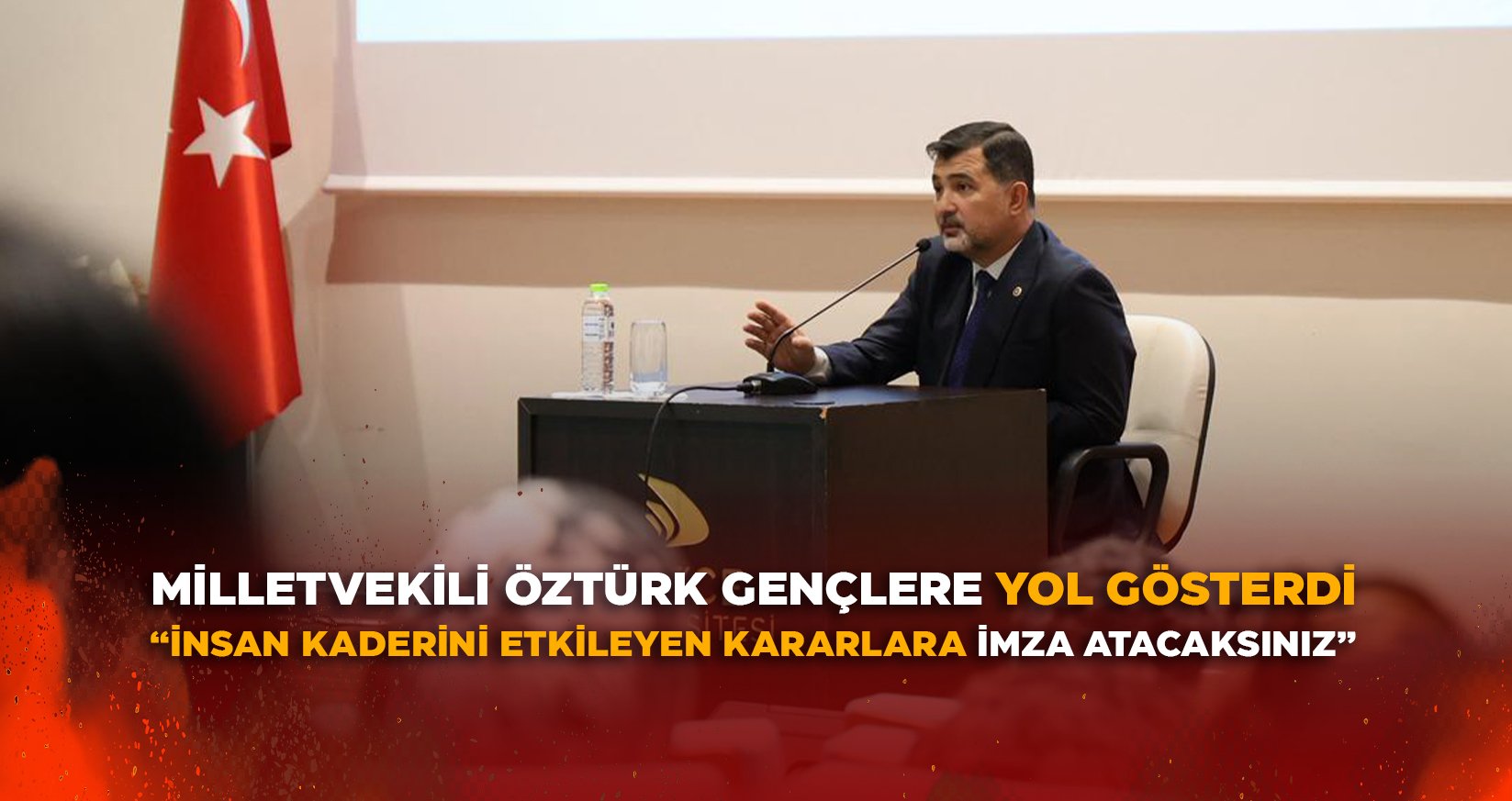 MİLLETVEKİLİ ÖZTÜRK GENÇLERE YOL GÖSTERDİ