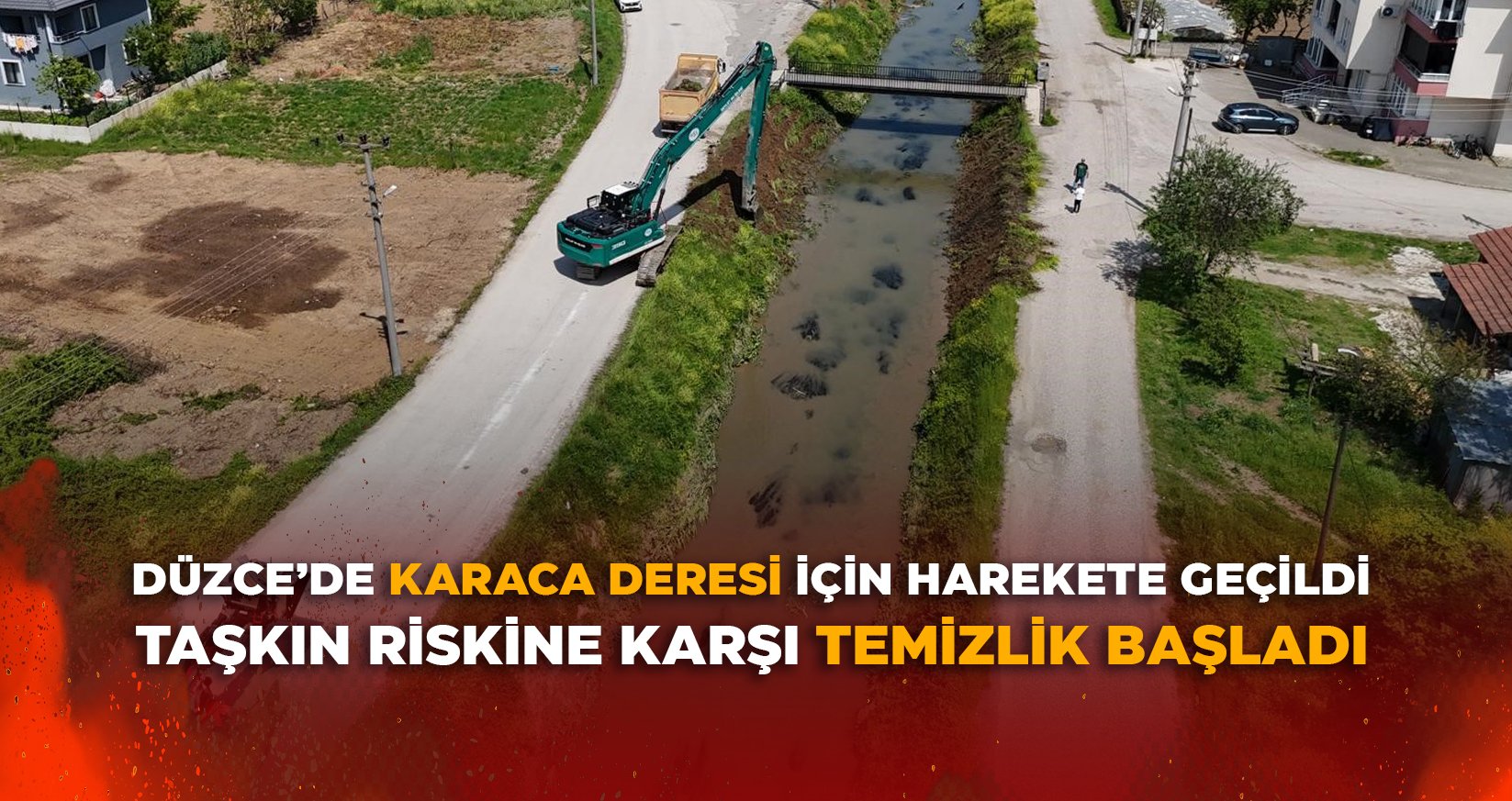 DÜZCE’DE KARACA DERESİ İÇİN HAREKETE GEÇİLDİ