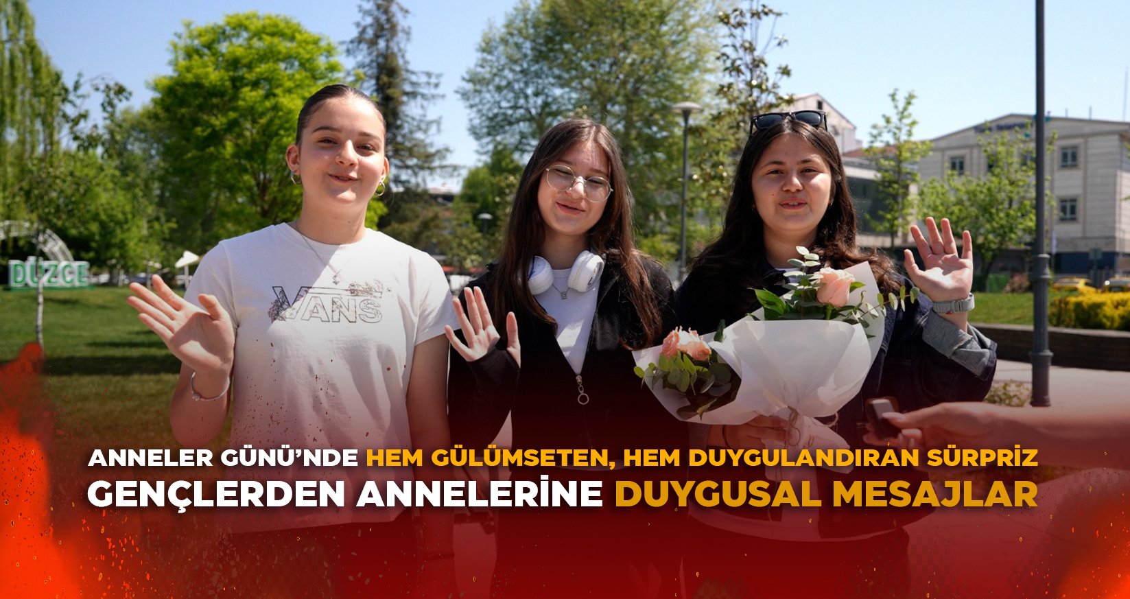 DÜZCE BELEDİYESİ’NDEN ANNELER GÜNÜ’NE YÜREK ISITAN ÇALIŞMA
