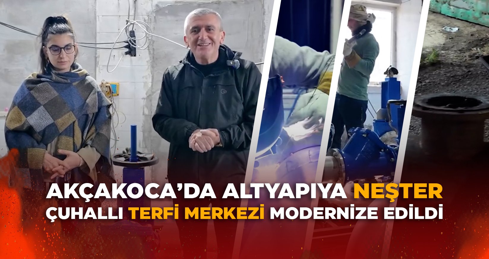 AKÇAKOCA’DA ALTYAPIYA NEŞTER