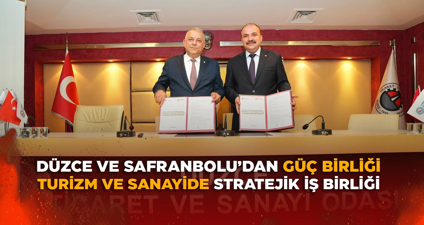 DÜZCE VE SAFRANBOLU’DAN GÜÇ BİRLİĞİ