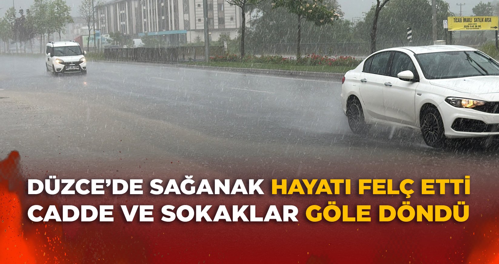 DÜZCE’DE SAĞANAK HAYATI FELÇ ETTİ
