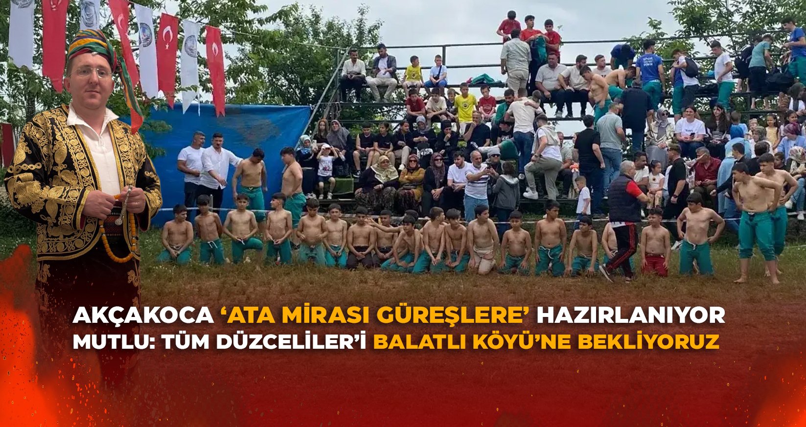MUTLU: TÜM DÜZCELİLER’İ BALATLI KÖYÜ’NE BEKLİYORUZ