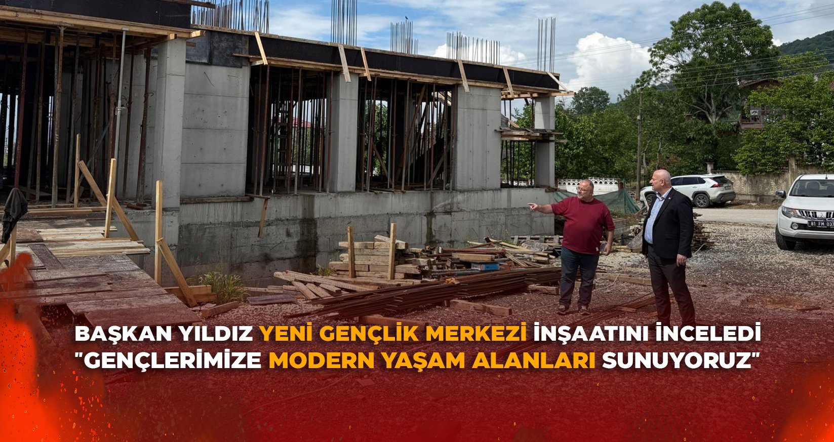 "GENÇLERİMİZE MODERN YAŞAM ALANLARI SUNUYORUZ"