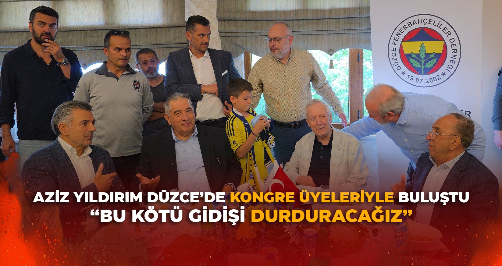AZİZ YILDIRIM DÜZCE’DE KONGRE ÜYELERİYLE BULUŞTU