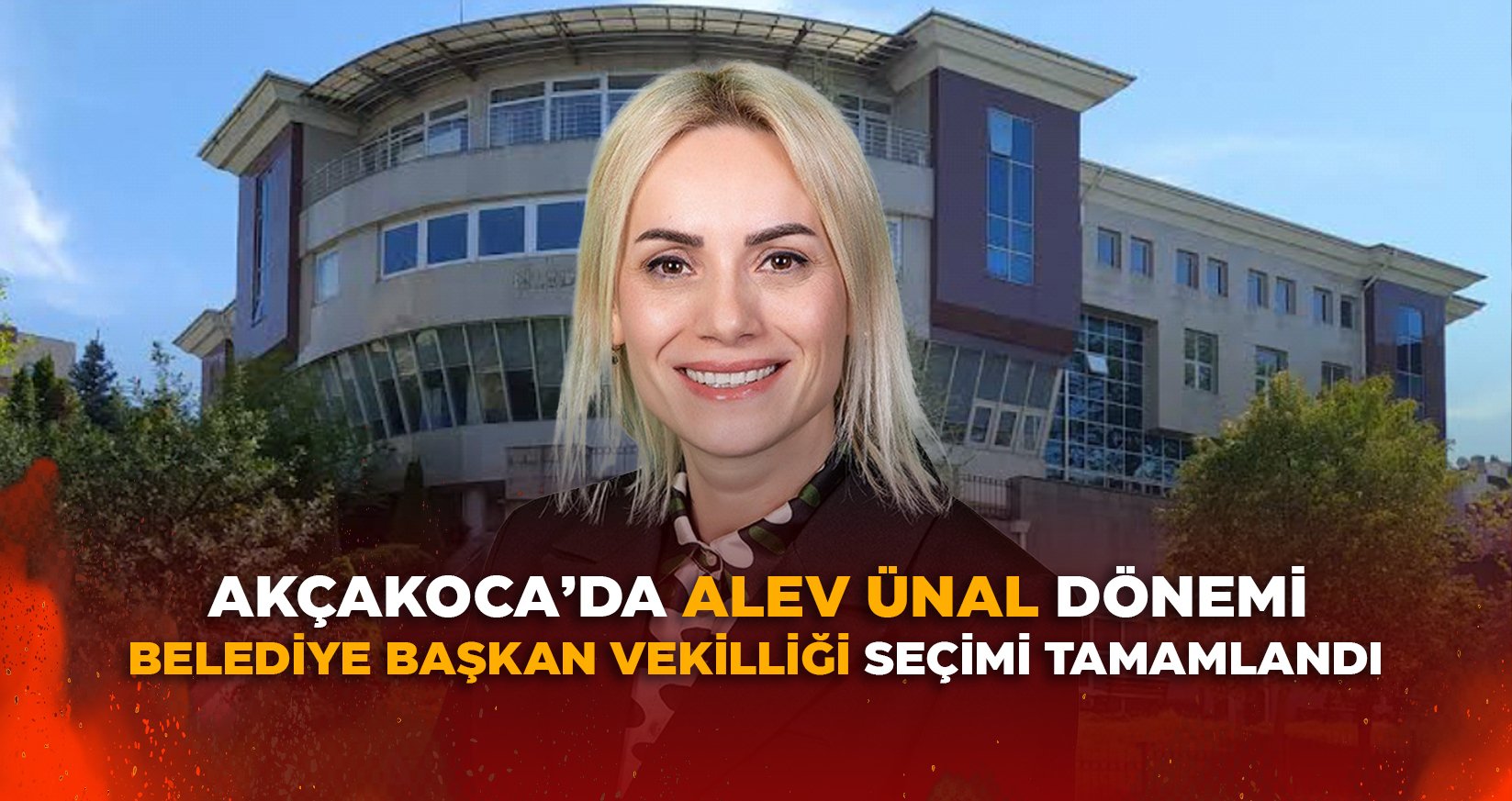 AKÇAKOCA’DA ALEV ÜNAL DÖNEMİ