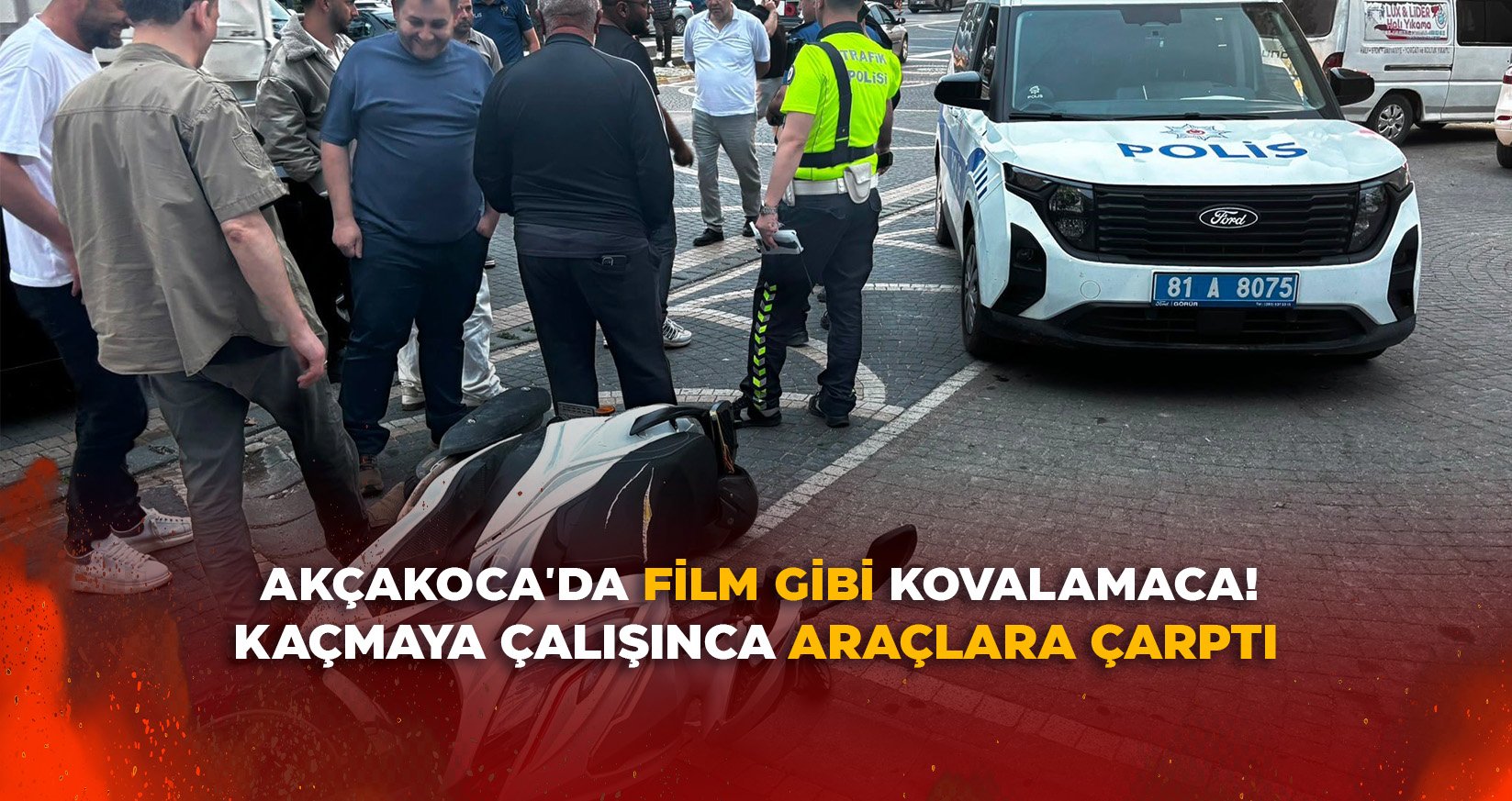 AKÇAKOCA'DA FİLM GİBİ KOVALAMACA!