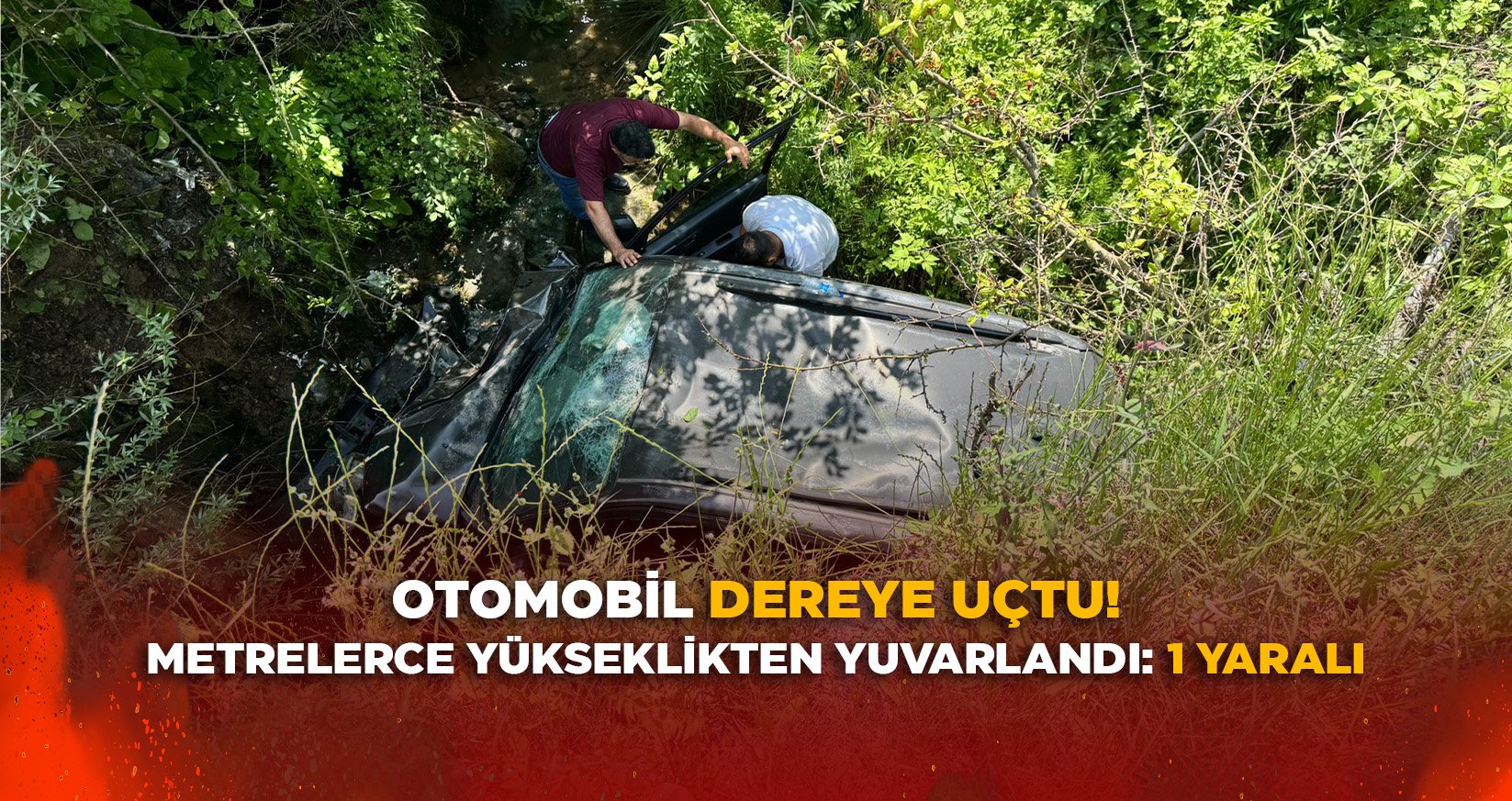 METRELERCE YÜKSEKLİKTEN YUVARLANDI: 1 YARALI