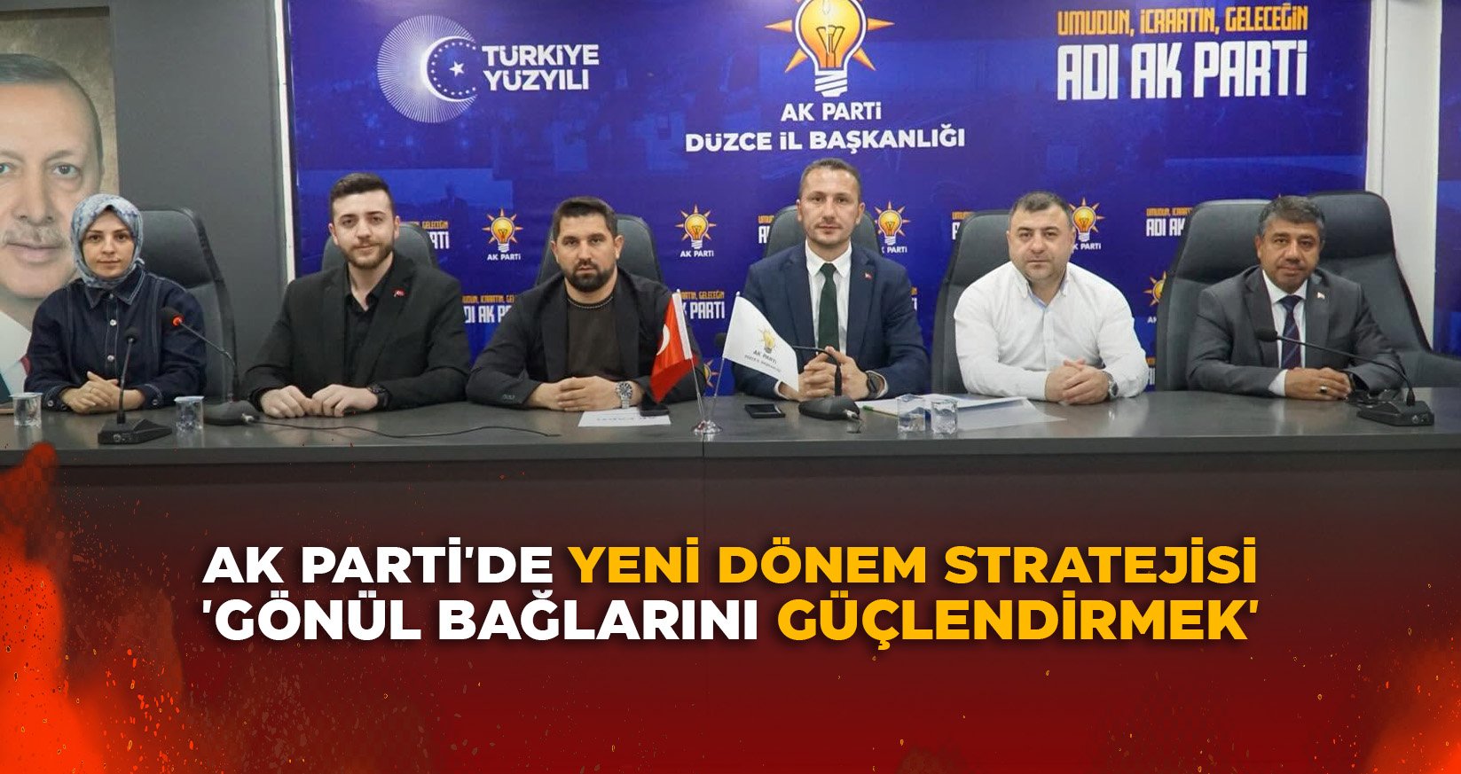 AK PARTİ'DE YENİ DÖNEM STRATEJİSİ