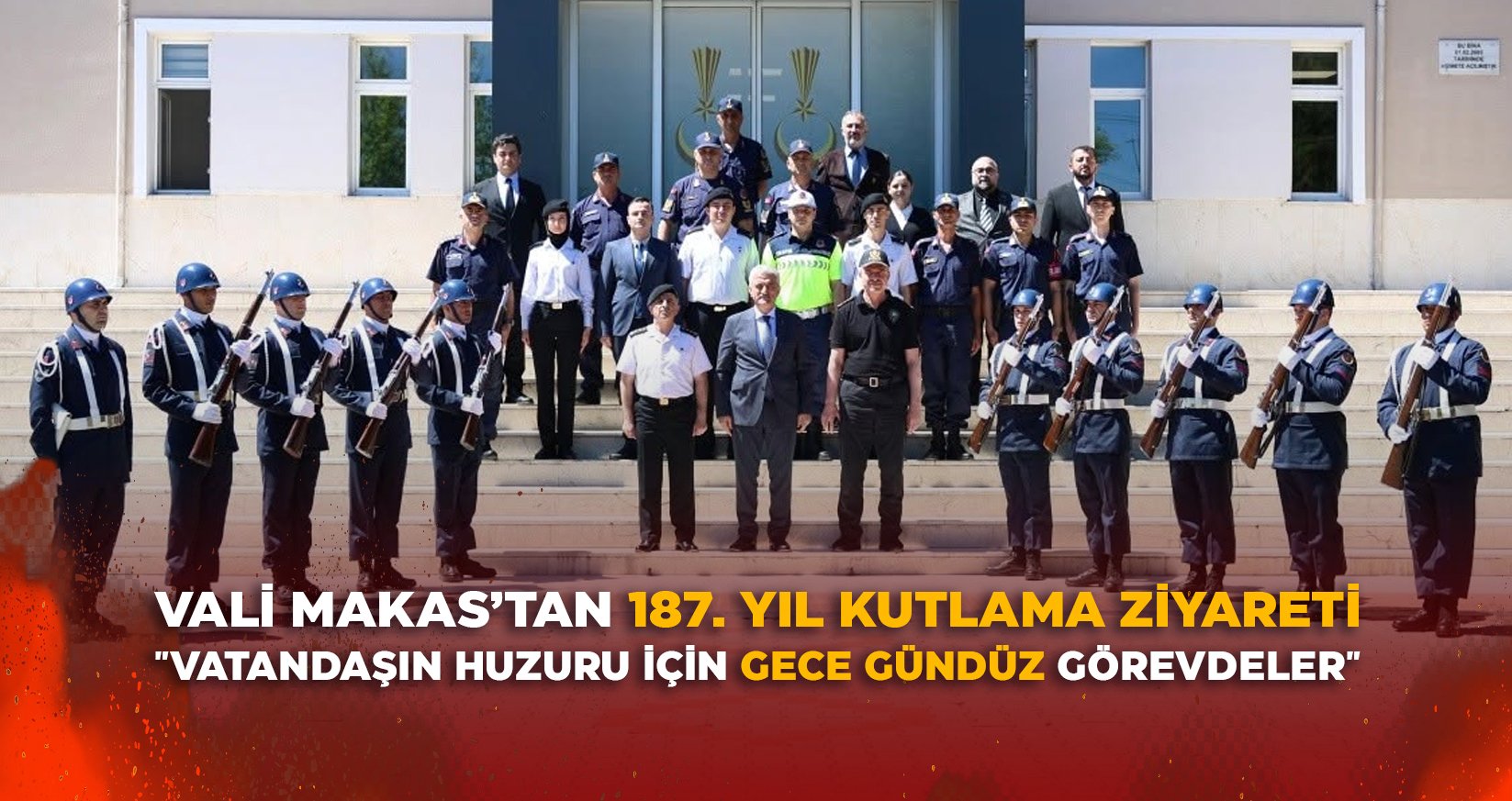 VALİ MAKAS’TAN 187. YIL KUTLAMA ZİYARETİ