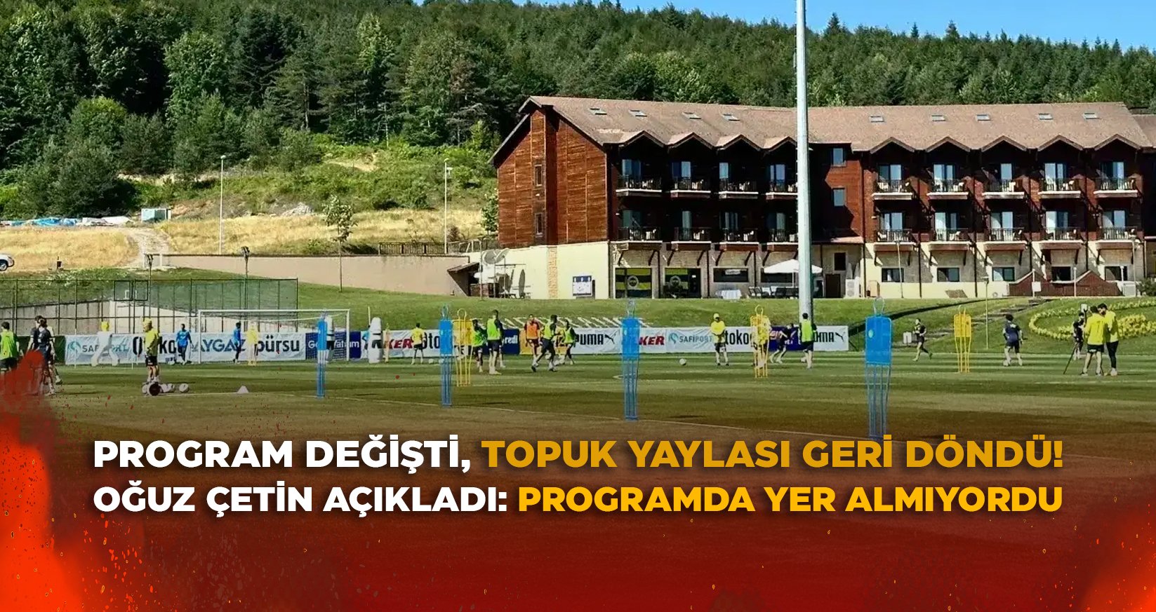 KAYNAŞLI'DAKİ TESİSLER YENİDEN KAMP PROGRAMINA DAHİL EDİLDİ