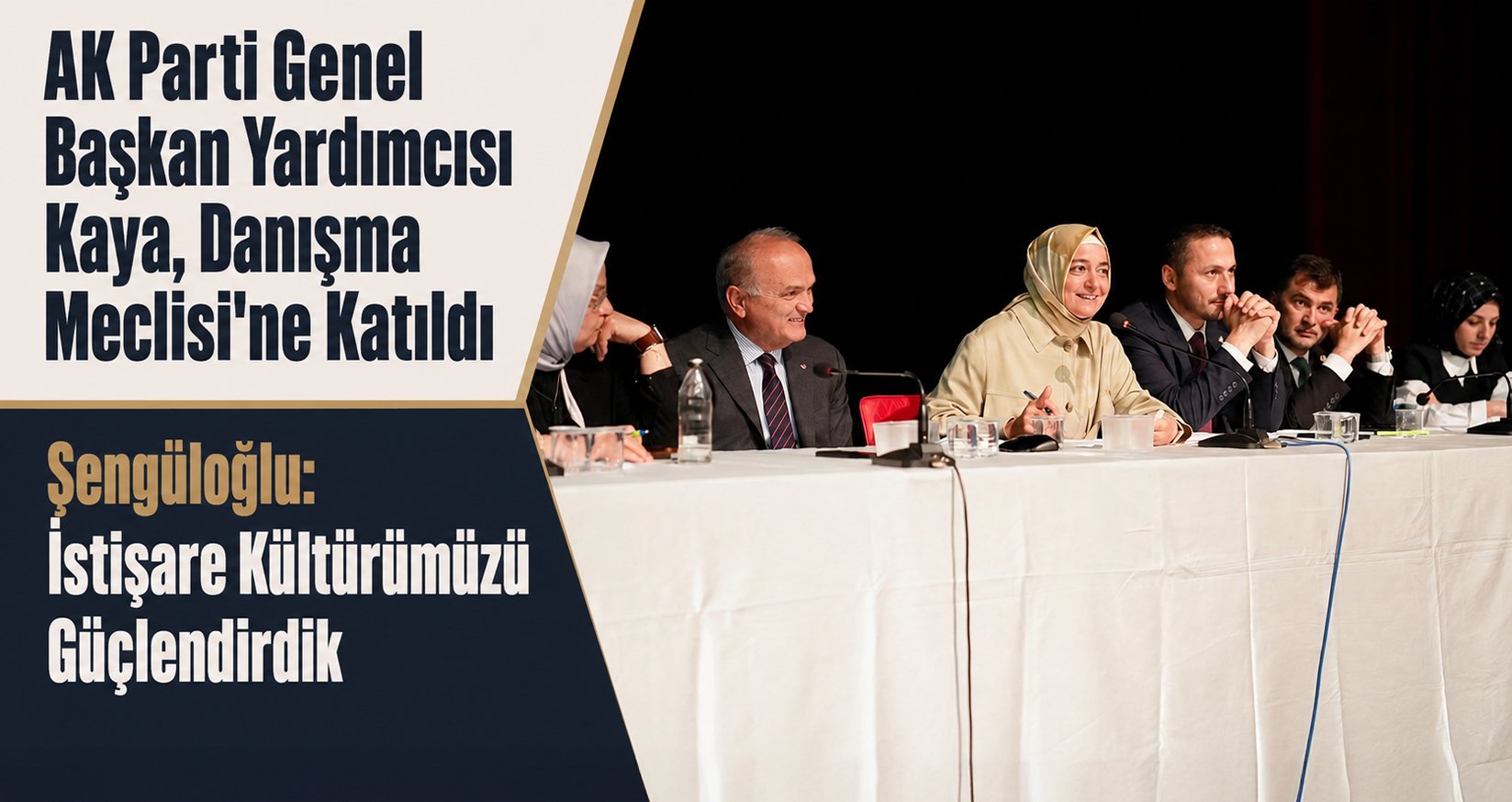 AK Parti Genel Başkan Yardımcısı Kaya, Danışma Meclisi'ne Katıldı