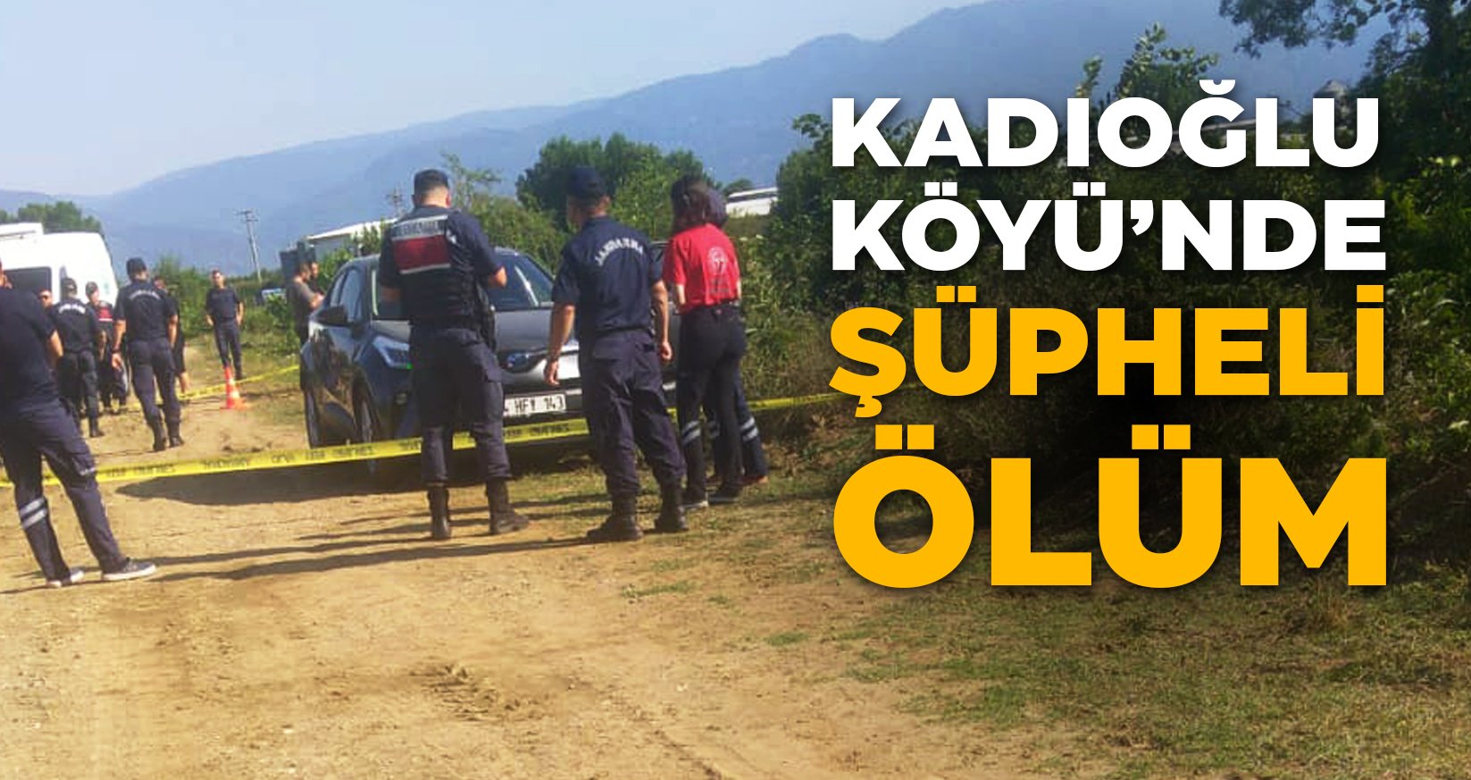 Kadıoğlu Köyü'nde Şüpheli Ölüm