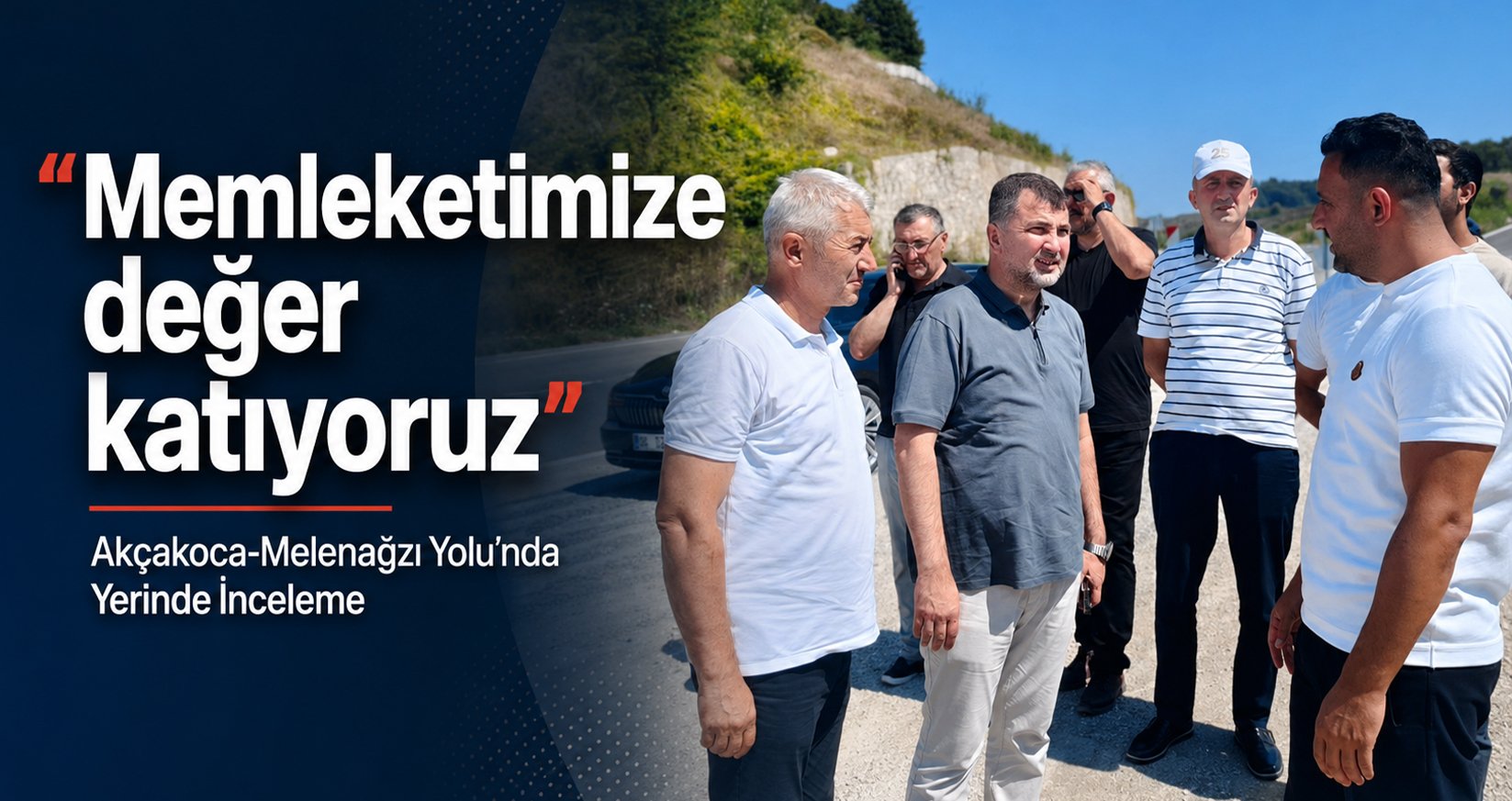 Akçakoca-Melenağzı Yolu’nda Yerinde İnceleme
