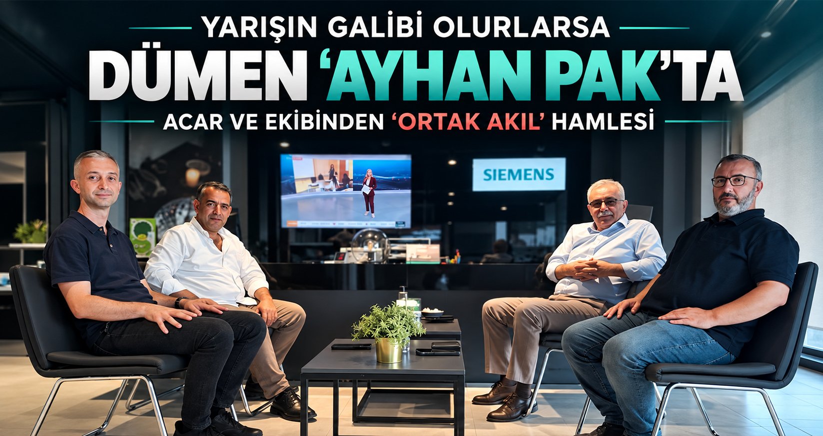 Acar ve Ekibinden "Ortak Akıl" Hamlesi